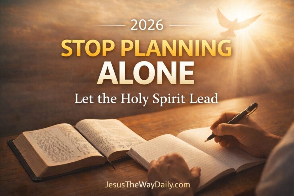 Stop Planning Without God in 2026
