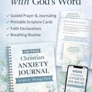 Christian Anxiety Journal PDF – 150-page Scripture Therapy Pack with printable Scripture cards, guided prayer journaling pages, and Instant PDF Download badge.