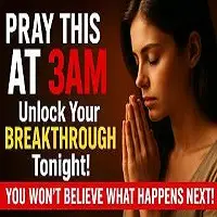 Powerful 3 AM midnight prayer for breakthrough, peace, and favor”