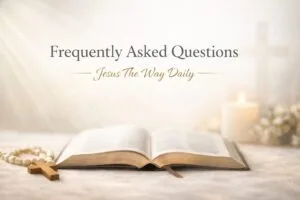 jesus-the-way-daily-faq.jpg