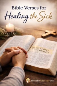 Bible verses for healing the sick with prayer